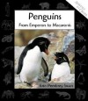 Penguins: From Emperors to Macaronis - Erin Pembrey Swan