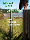 Wicked Good Stories - Phoebe Matthews