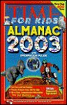 Time for Kids Almanac 2003 with Information Please - Time