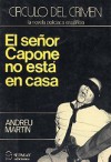 El señor Capone no está en casa - Andreu Martín