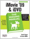 iMovie '09 & iDVD: The Missing Manual - David Pogue, Aaron Miller