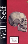 How the Dead Live - Will Self