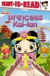 Princess Kai-lan - Diana Michaels