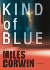 Kind of Blue - Miles Corwin