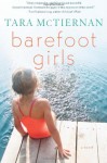 Barefoot Girls - Tara McTiernan