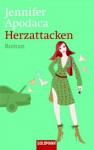 Herzattacken - Jennifer Apodaca