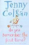 Do You Remember The First Time? - Jenny Colgan