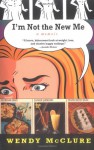 I'm Not the New Me - Wendy McClure