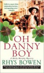 Oh Danny Boy (Molly Murphy Mysteries) - Rhys Bowen