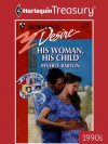 His Woman, His Child (Silhouette Desire) - Beverly Barton