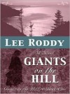 Giants on the Hill - Lee Roddy