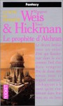 Le Prophète D'akhran - Margaret Weis, Tracy Hickman