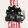 Kill Creek - Scott Thomas, Bernard Setaro Clark