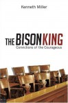 The Bison King - Kenneth Miller