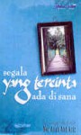 Segala Yang Tercinta Ada Di Sana - Zainal Rashid Ahmad, Norhidayah Asari, Siti Hajar Mohd. Zaki, Nor Azah Abd Aziz, Haryati Abu Nasir, Nik Azman MN, Nazri Hussein, Salman Sulaiman, Tiras R, Ghafirah Idris