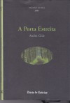 A Porta Estreita - André Gide