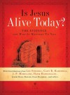 Is Jesus Alive Today?: The Evidence and Why It Matters to You - Holman Bible Publisher