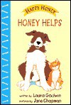 Honey Helps - Laura Godwin, Jane Chapman