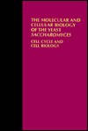 Molecular & Cellular Biology of the Yeast Saccharomyces Vol 3 Cell Cycle & Cell Biology - John R. Pringle, James R. Broach, Elizabeth W. Jones