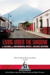 LIVING UNDER THE SHADOW: CULTURAL IMPACTS OF VOLCANIC ERUPTIONS - John Grattan, Robin Torrence