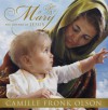 Mary, the Mother of Jesus - Camille Fronk Olson