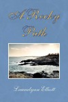 A Rocky Path - Lauralynn Elliott