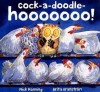 Cock-a-doodle-hoooooo - Mick Manning