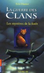 Les mystères de la forêt (La guerre des clans, #3) - Erin Hunter