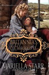 Brittania's Blaggard (The Overton Sage) (Volume 2) - Mariella Starr