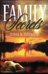 Family Secrets (Secrets and Second Chances) (Volume 1) - Donna M. Zadunajsky, Travis Miles