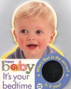 Happy Baby: It's Your Bedtime: Large Format Baby Book - Roger Priddy