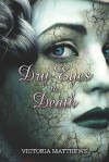 Dry Eyes to Death - Victoria Matthews