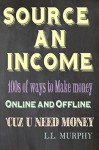 Source an Income: Make Money Online & Offline - Linda Murphy