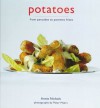 Potatoes from pancakes to pommes frites - Annie Nichols