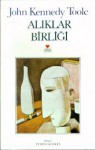 Alıklar Birliği - John Kennedy Toole, Püren Özgören