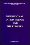 Nutritional Intervention and the Elderly - B.J. Vellas, P. Sachet, R.J. Baumgartner