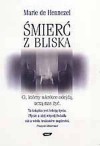 Śmierć z bliska - Marie de Hennezel, Jerzy Brzozowski, Agnieszka Brzozowska