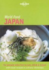 Lonely Planet World Food Japan - John Ashburne, Yoshi Abe