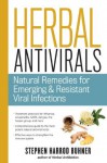 Herbal Antivirals: Natural Remedies for Emerging & Resistant Viral Infections - Stephen Harrod Buhner