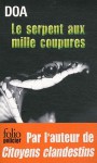 Le Serpent Aux Mille Coupures - DOA