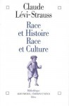 Race Et Histoire ;Race Et Culture - Claude Lévi-Strauss