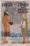 High-Jinks at Priory School - May Baldwin, Molly Benatar