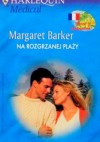 Na rozgrzanej plaży - Margaret Barker