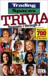 Trading Spaces Trivia - The Learning Channel, Meredith Books