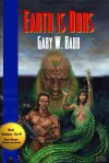 Earth Is Ours - Book One - Gary W Babb