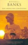 Una Americana Consentida - Russell Banks