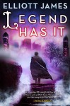 Legend Has It (Pax Arcana) - Elliott James