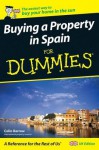 Buying a Property in Spain for Dummies - Colin Barrow