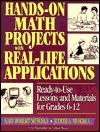 Hands-On Math Projects with Real-Life Applications: Ready-To-Use Lessons and Materials for Grades 6-12 - Gary Robert Muschla, Judith A. Muschla