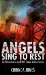 Angels Sing to Rest (an Olivia Gates and Will Green crime series Book 2) - Chrinda Jones